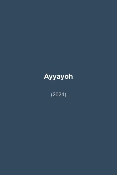 Ayyayoh poster