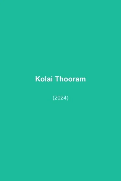 Kolai Thooram poster