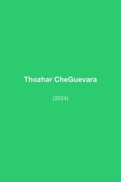 Thozhar CheGuevara poster