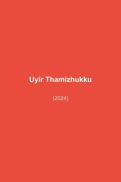 Uyir Thamizhukku poster