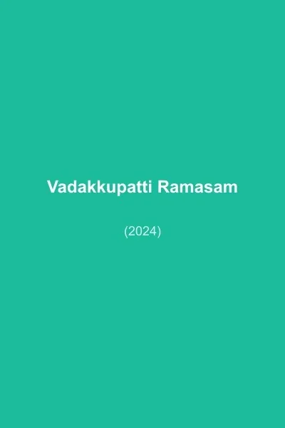 Vadakkupatti Ramasamy poster